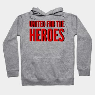 United For The Heroes Hoodie